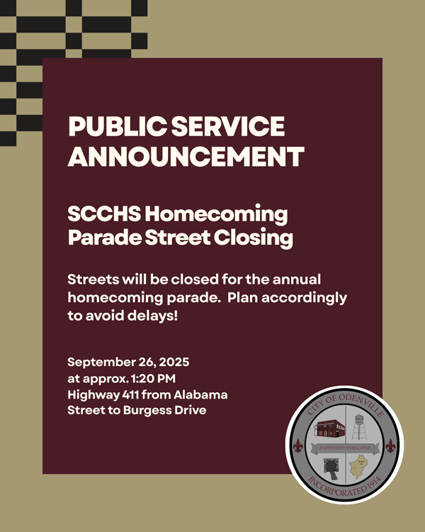 Homecoming Parade Street Closing on Friday, September 26, 2026: City of Odenville would like to notify residents and visitors that St. Clair